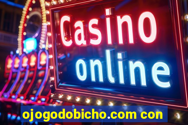 ojogodobicho.com con